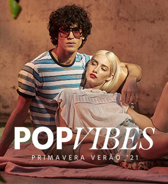 POP VIBES - PRIMAVERA VERÃO '21