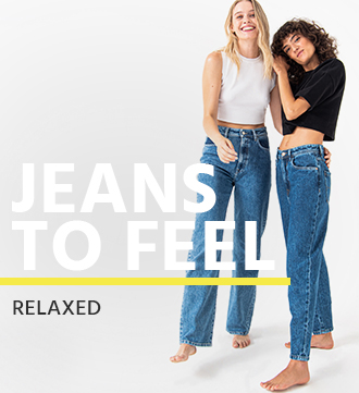 JEANS TO FEEL RELAXED